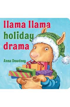 Llama Llama Holiday Drama - Anna Dewdney