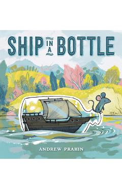 Ship in a bottle - andrew prahin
