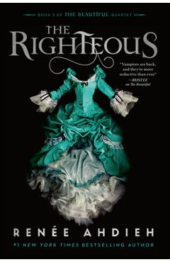 The Righteous - Ren�e Ahdieh