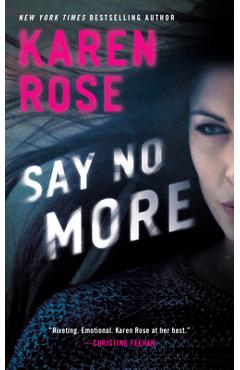 Say No More - Karen Rose