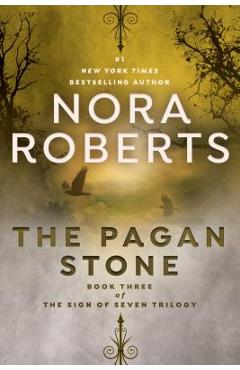 The Pagan Stone - Nora Roberts