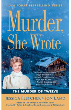 Murder, She Wrote: The Murder of Twelve - Jessica Fletcher