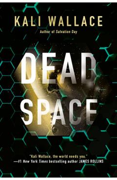 Dead Space - Kali Wallace