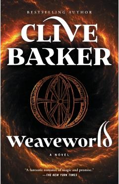 Weaveworld - Clive Barker