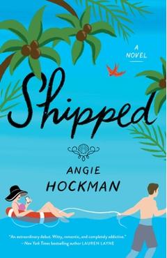 Shipped - Angie Hockman