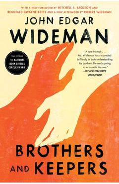 Brothers and Keepers: A Memoir - John Edgar Wideman