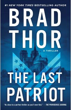 The Last Patriot, 7: A Thriller - Brad Thor