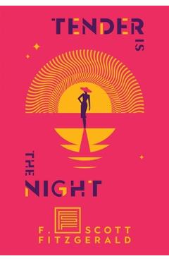 Tender is the Night - F. Scott Fitzgerald