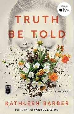 Truth Be Told - Kathleen Barber