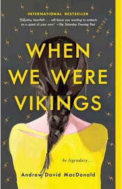 When We Were Vikings - Andrew David Macdonald