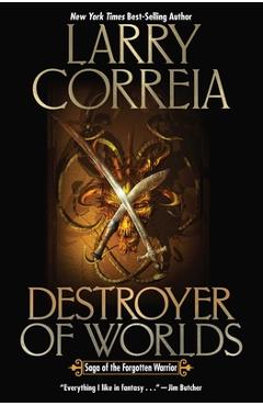 Destroyer of Worlds, 2 - Larry Correia