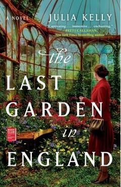 The last garden in england - julia kelly