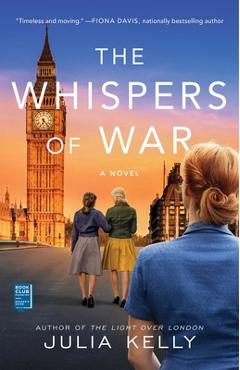 The Whispers of War - Julia Kelly