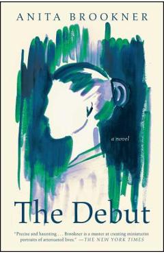 The Debut - Anita Brookner