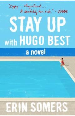 Stay Up with Hugo Best - Erin Somers