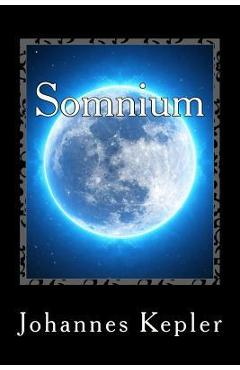 Somnium - Johannes Kepler