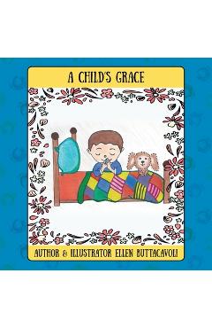 A Child\'s Grace - Ellen Buttacavoli