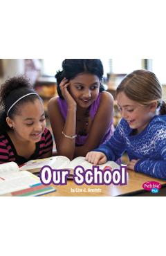 Our School - Lisa J. Amstutz