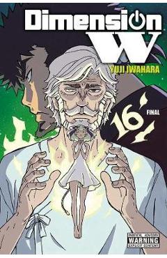 Dimension W, Vol. 16 - Yuji Iwahara