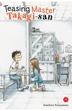 Teasing Master Takagi-San, Vol. 9 - Soichiro Yamamoto - Imagine 1