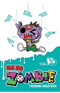 Zo Zo Zombie, Vol. 10 - Yasunari Nagatoshi