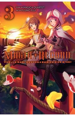 Magia Record: Puella Magi Madoka Magica Side Story, Vol. 3 - Magica Quartet