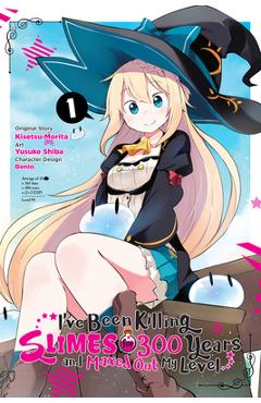 I\'ve Been Killing Slimes for 300 Years and Maxed Out My Level, Vol. 1 (Manga) - Kisetsu Morita
