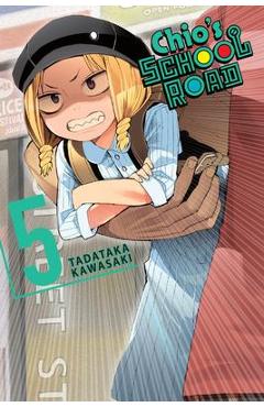 Chio\'s School Road, Vol. 5 - Tadataka Kawasaki