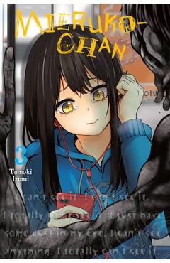Mieruko-Chan, Vol. 3 - Tomoki Izumi