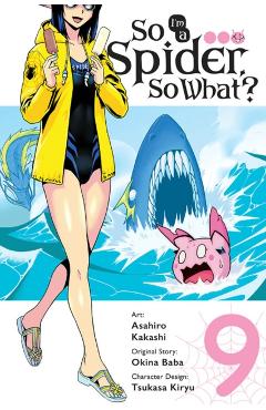 So I'm a Spider, So What?, Vol. 9 (Manga) - Okina Baba