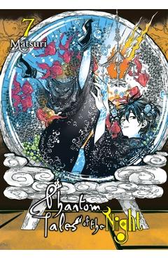 Phantom Tales of the Night, Vol. 7 - Matsuri