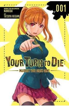 Your Turn to Die: Majority Vote Death Game, Vol. 1 - Nankidai
