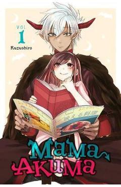 Mama Akuma, Vol. 1 - Kuzushiro