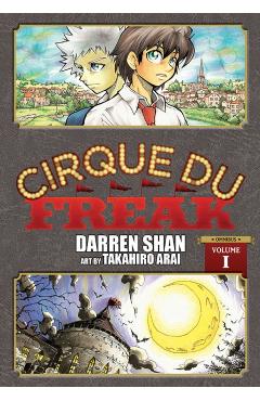 Cirque Du Freak: The Manga, Vol. 1: Omnibus Edition - Takahiro Arai