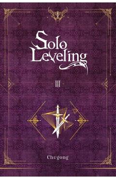 Solo Leveling, Vol. 3 (Novel) - Chugong