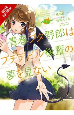 Rascal Does Not Dream of Petite Devil Kohai (Manga) - Hajime Kamoshida