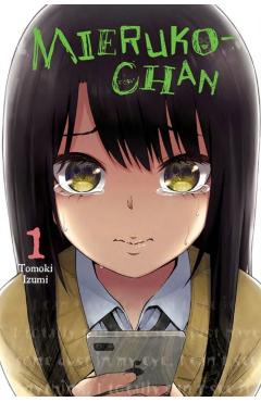 Mieruko-Chan, Vol. 1 - Tomoki Izumi