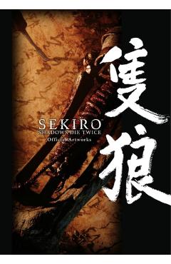 Sekiro: Shadows Die Twice Official Artworks - Fromsoftware Inc