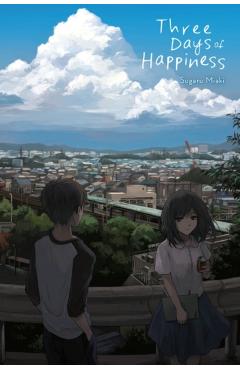 Three Days of Happiness - Sugaru Miaki
