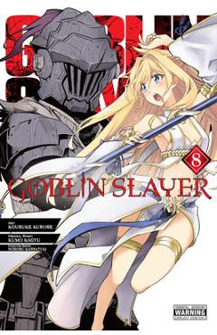 Goblin Slayer, Vol. 8 (Manga) - Kumo Kagyu
