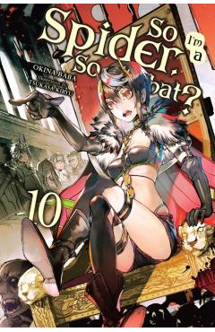 So I'm a Spider, So What?, Vol. 10 (Light Novel) - Okina Baba