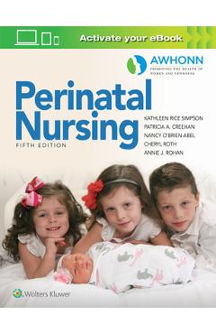 Awhonn\'s Perinatal Nursing - Kathleen Rice Simpson