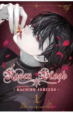 Rosen Blood, Vol. 1, 1 - Kachiru Ishizue