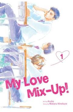 My Love Mix-Up!, Vol. 1, 1 - Wataru Hinekure