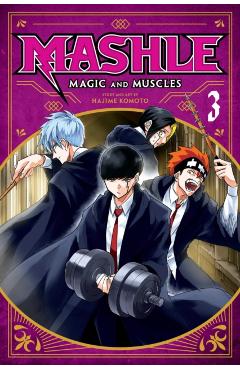 Mashle: Magic and Muscles, Vol. 3, 3 - Hajime Komoto