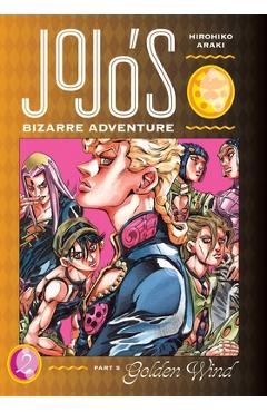 Jojo\'s Bizarre Adventure: Part 5--Golden Wind, Vol. 2, 2 - Hirohiko Araki