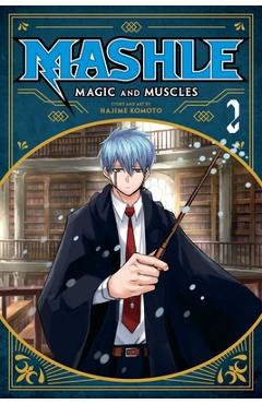 Mashle: Magic and Muscles, Vol. 2, 2 - Hajime Komoto
