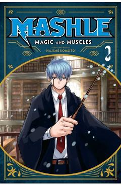 Mashle: Magic and Muscles, Vol. 2, 2 - Hajime Komoto