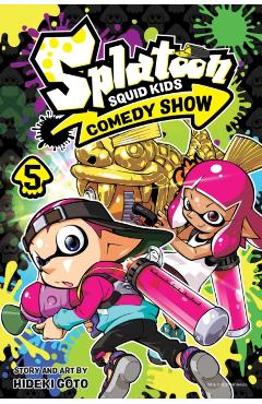 Splatoon: Squid Kids Comedy Show, Vol. 5, 5