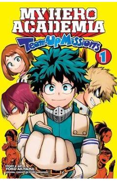 My Hero Academia: Team-Up Missions, Vol. 1, 1 - Kohei Horikoshi